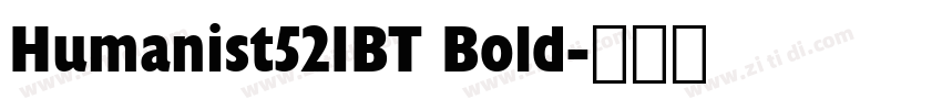 Humanist521BT Bold字体转换